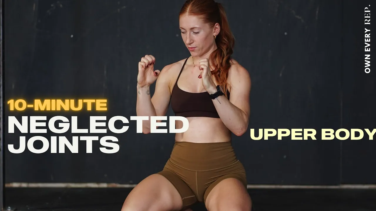 10 Min. Neglected Joints — Neck, Scapulas, Elbows, Wrists