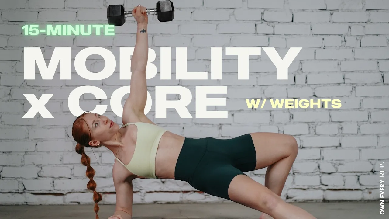 15 Min. Mobility x Core w/ Weights | DB or KB, No Repeats | 