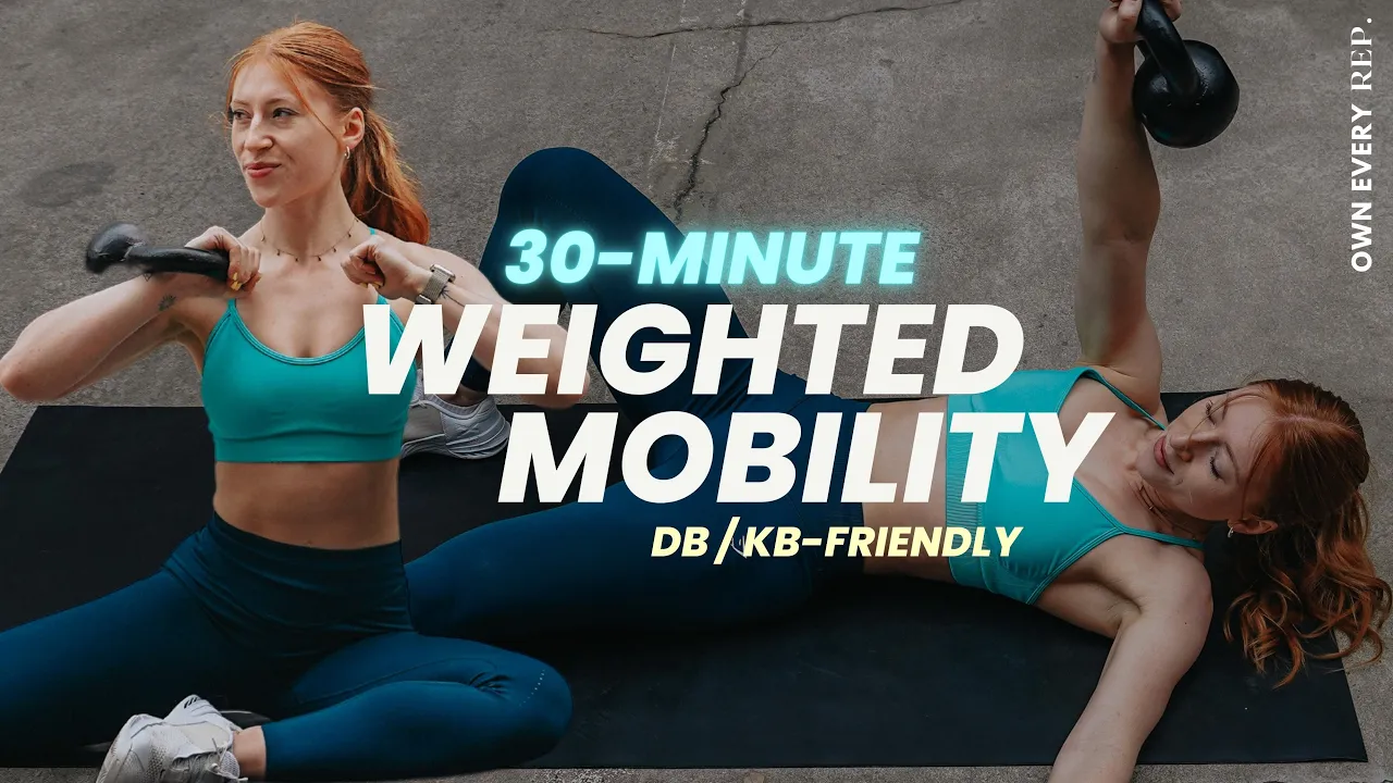 30 Min. Weighted Mobility x Core Workout | w/ KB or DBs | St
