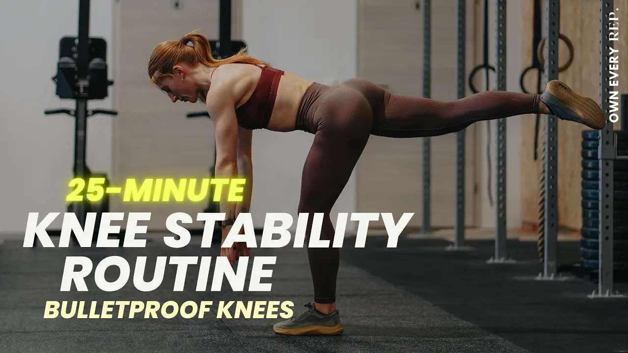 25 Min. Stability & Strength Routine For Bulletproof Knees |
